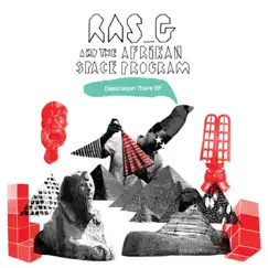Destination There - EP by Ras G & The Afrikan Space Program album reviews, ratings, credits