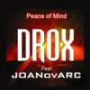 Peace of Mind (Remixes) [feat. JOANovARC] album lyrics, reviews, download