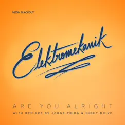 Are You Alright (Jorge Prida Remix) Song Lyrics