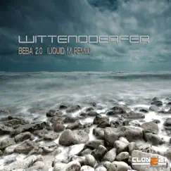Beba 2.0 (Liquid M Remix) - Single by Wittendoerfer album reviews, ratings, credits