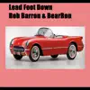 Lead Foot Down song lyrics