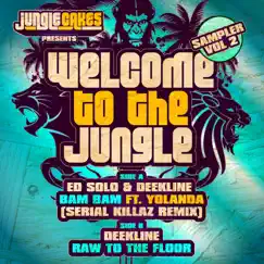 Welcome to the Jungle: Sampler, Vol. 2 - Single by Ed Solo, Deekline & Serial Killaz album reviews, ratings, credits