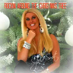 Rockin Around the Christmas Tree - Single by Sylvia Smit album reviews, ratings, credits