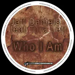 Who I Am (feat. Tara Lett) [Liam O'Connol Remix] Song Lyrics