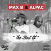 The Best of Max B & Alpac album lyrics, reviews, download