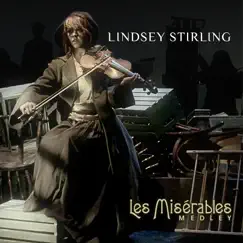 Les Misérables Medley - Single by Lindsey Stirling album reviews, ratings, credits