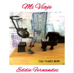 Mi Viaje (Instrumental) by Eddie Fernandez album reviews, ratings, credits