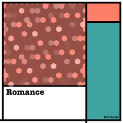Romance by Kevin MacLeod album reviews, ratings, credits