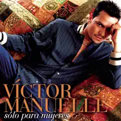 Sólo para Mujeres by Victor Manuelle album reviews, ratings, credits