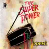 The Super Power album lyrics, reviews, download
