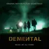 Demental (Original Motion Picture Soundtrack) album lyrics, reviews, download