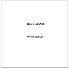 White Album by Music Legends album reviews, ratings, credits