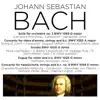 Bach: Orchestral Suite No. 3, BWV 1068; Harpsichord Concerto No. 4, BWV 1055; Violin Sonata, BWV 1020; Fugue, BWV 1026 & Harpsichord Concerto, BWV 1059 album lyrics, reviews, download