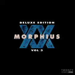 Morphius XX: Celebrating 20 Years of Breaking Records (Vol. 3 Deluxe Edition) [Deluxe Edition] by Various Artists album reviews, ratings, credits