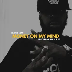 Money On My Mind by Frank Nitt album reviews, ratings, credits