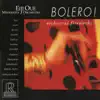 Bolero!: Orchestral Fireworks album lyrics, reviews, download
