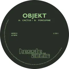 Cactus / Porcupine - Single by Objekt album reviews, ratings, credits