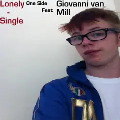 Lonely (feat.Giovanni van Mill) Song Lyrics