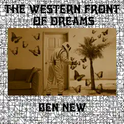 The Western Front of Dreams by Ben New album reviews, ratings, credits