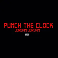 Punch the Clock - Single by Jordan Jordan album reviews, ratings, credits