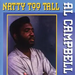 Natty Too Tall by Al Campbell album reviews, ratings, credits