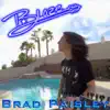 Brad Paisley (feat. Matt Griffith) - Single album lyrics, reviews, download