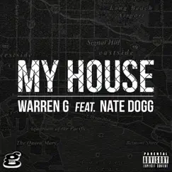 My House (feat. Nate Dogg) - Single by Warren G album reviews, ratings, credits