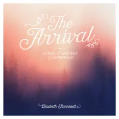 The Arrival by Elizabeth Hunnicutt album reviews, ratings, credits