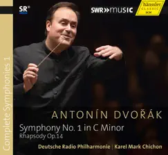 Dvořák: Complete Symphonies, Vol. 1 by Deutsche Radio Philharmonie Saarbrücken Kaiserslautern & Karel Mark Chichon album reviews, ratings, credits
