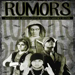 Rumors (feat. Whiteout, Cryptic Wisdom & Whitney Peyton) - Single by The Jokerr album reviews, ratings, credits