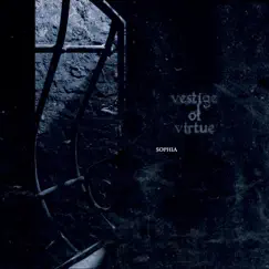 Sophia by Vestige of Virtue album reviews, ratings, credits