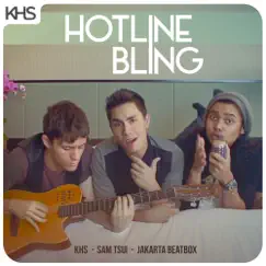 Hotline Bling - Single by Sam Tsui album reviews, ratings, credits