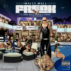 Freak (feat. Eric Bellinger, Chinx & Too Short) - Single by Mally Mall album reviews, ratings, credits