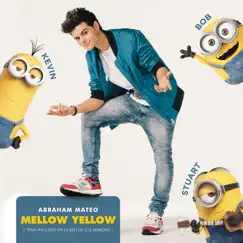 Mellow Yellow - Single by Abraham Mateo album reviews, ratings, credits