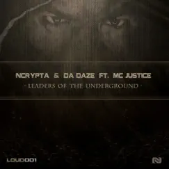 Leaders of the Underground (feat. Mc Justice) Song Lyrics