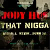 That N***a (feat. Dubb 20 & Rydah J Klyde) - Single album lyrics, reviews, download