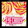 Eye Candy (feat. Lil Rick & King Bubba) - Single album lyrics, reviews, download