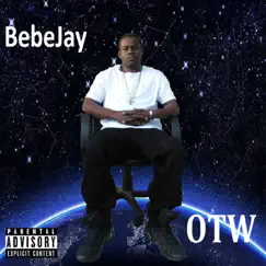 Otw by Bebejay album reviews, ratings, credits