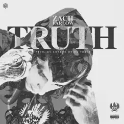 Truth - Single by Zach Farlow album reviews, ratings, credits