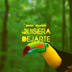 Quisiera Dejarte - Single by Oniel Anubis album reviews, ratings, credits