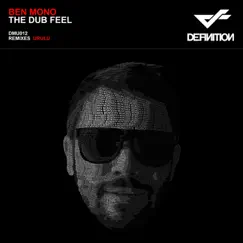 The Dub Feel - Single by Ben Mono album reviews, ratings, credits