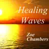 Healing Waves - EP album lyrics, reviews, download