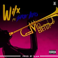 Mo' Betta (feat. Starlito) - Single by WILX album reviews, ratings, credits