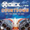 Countdown (Set the World on Fire) [feat. Tee] - Single album lyrics, reviews, download