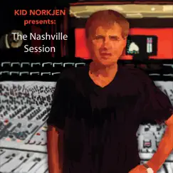 The Nashville Session by Kid Norkjen album reviews, ratings, credits