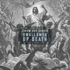 Swallowed up Death by Coram Deo Church album reviews, ratings, credits