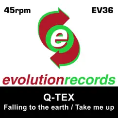 Falling to the Earth / Take Me Up - Single by QTEX album reviews, ratings, credits