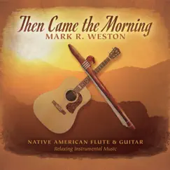 Then Came the Morning by Mark R. Weston album reviews, ratings, credits