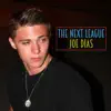 The Next League (No Rules) - Single album lyrics, reviews, download