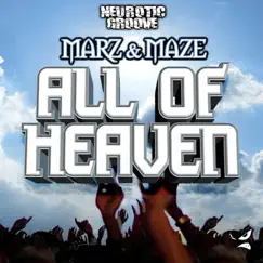 All of Heaven by Scotty Marz & Ronnie Maze album reviews, ratings, credits
